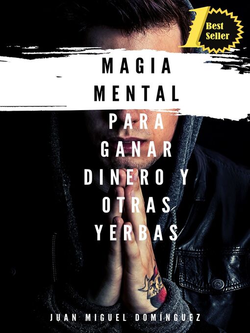 Title details for Magia Mental para ganar dinero y otras yerbas Obras completas. 3 libros en 1 by Juan Miguel Domínguez - Available